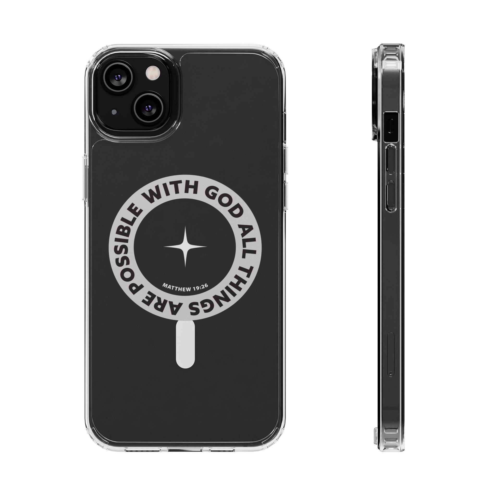 Matthew 19:26 Clear Magnetic Phone Case — "With God All Things Are Possible" Inspirational Design