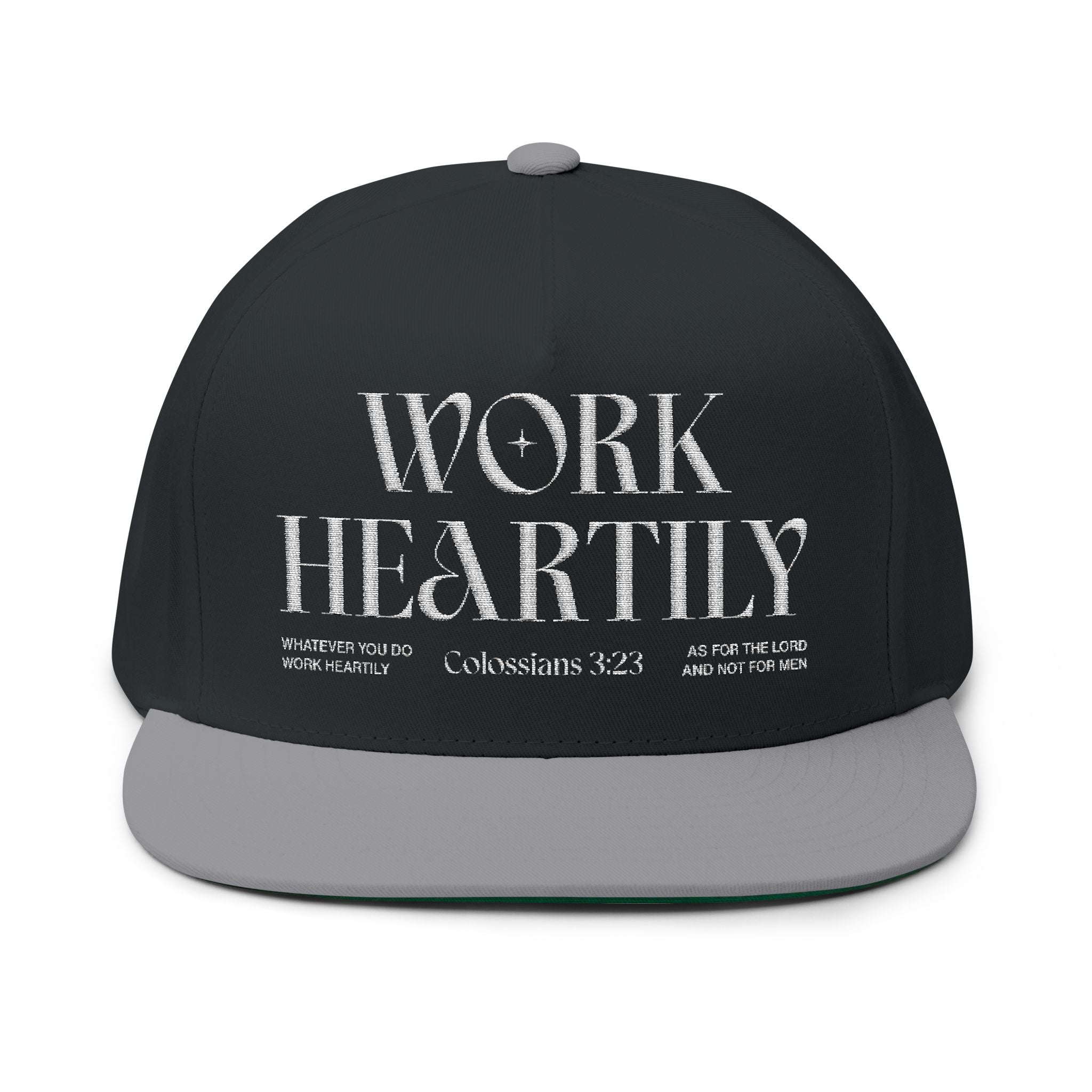Colossians 3:23 “Work Heartily” Embroidered Flat Bill Snapback