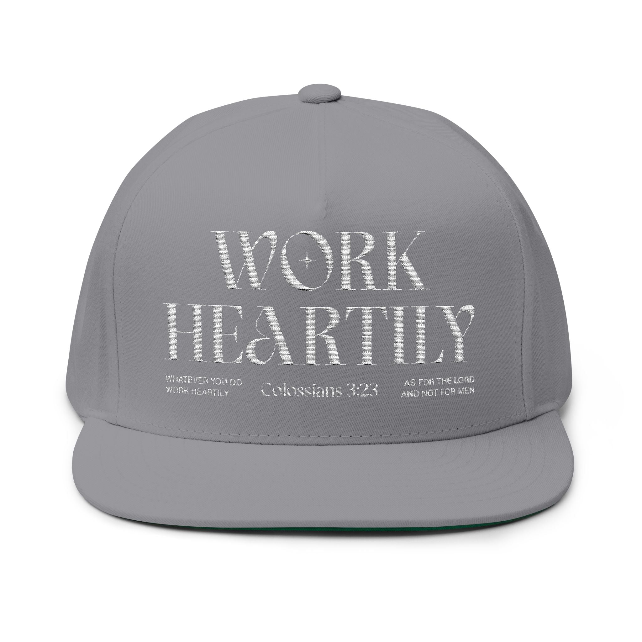 Colossians 3:23 “Work Heartily” Embroidered Flat Bill Snapback