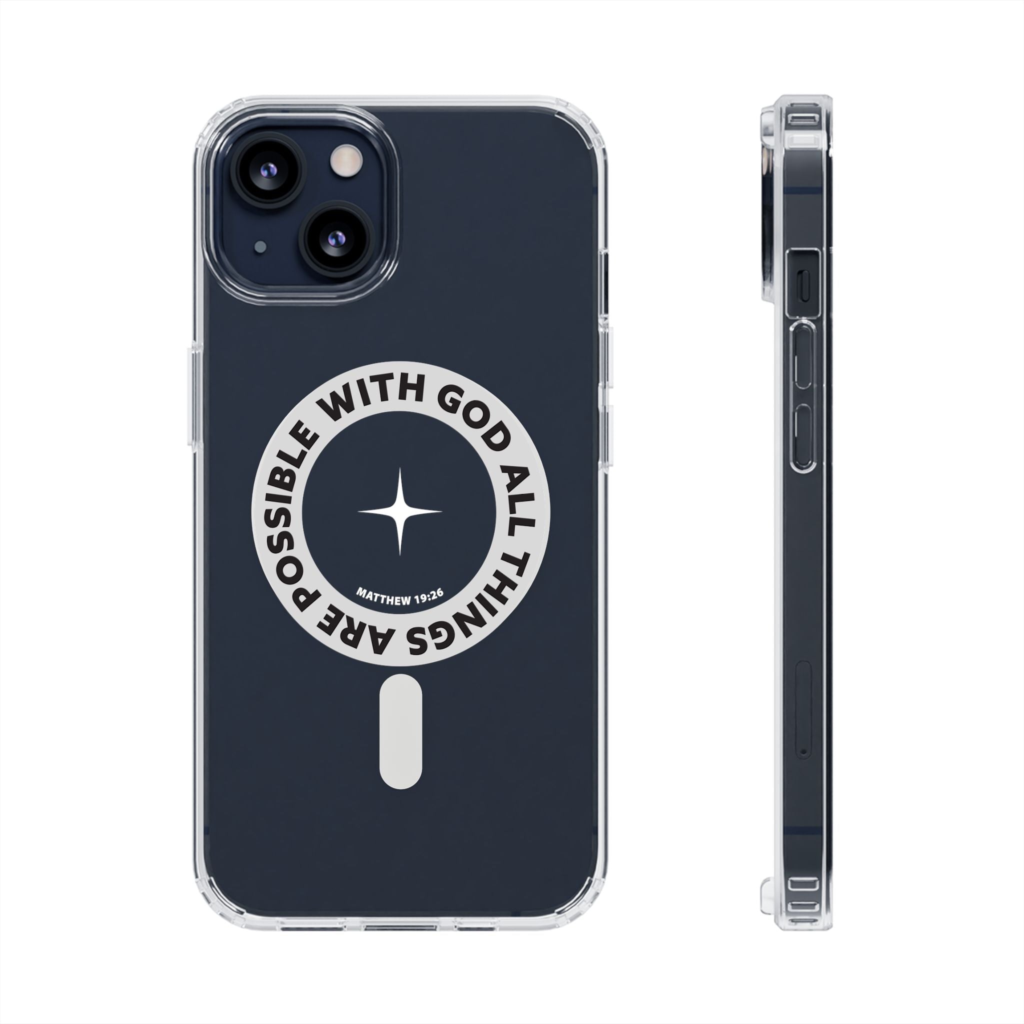 Matthew 19:26 Clear Magnetic Phone Case — "With God All Things Are Possible" Inspirational Design