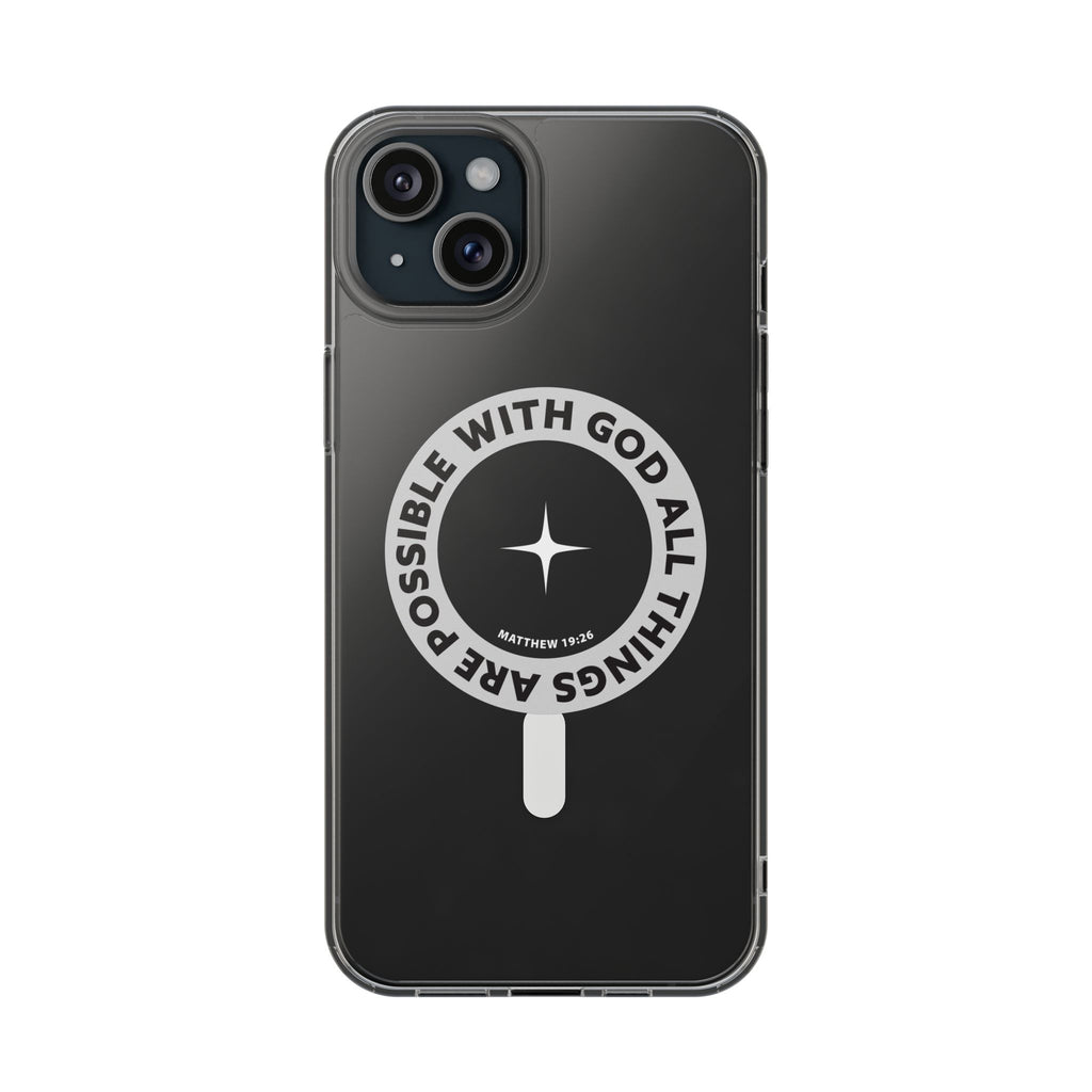 Matthew 19:26 Clear Magnetic Phone Case — "With God All Things Are Possible" Inspirational Design
