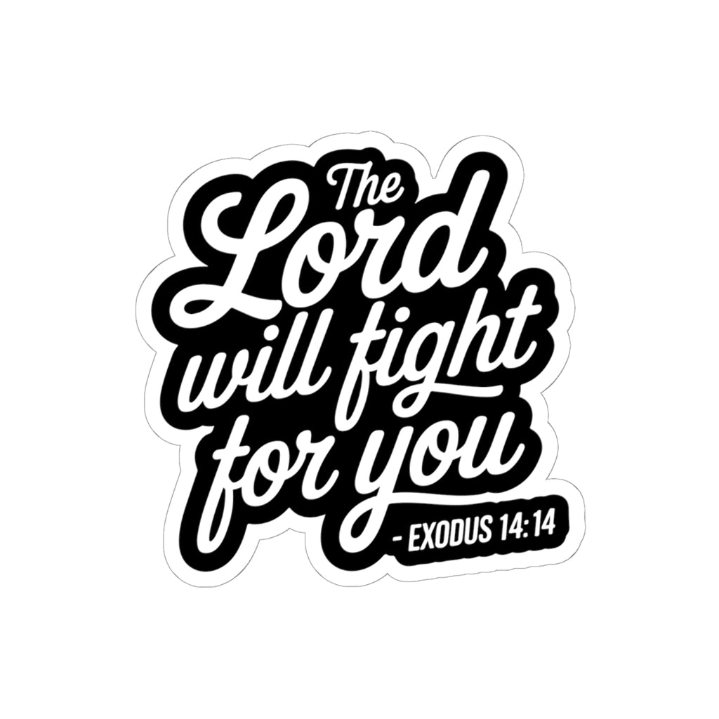 Exodus 14:14 Inspirational Kiss-Cut Stickers, Faith-Based Decal, Bible Verse Stickers, Motivational Laptop Stickers, Christian Gift Ideas
