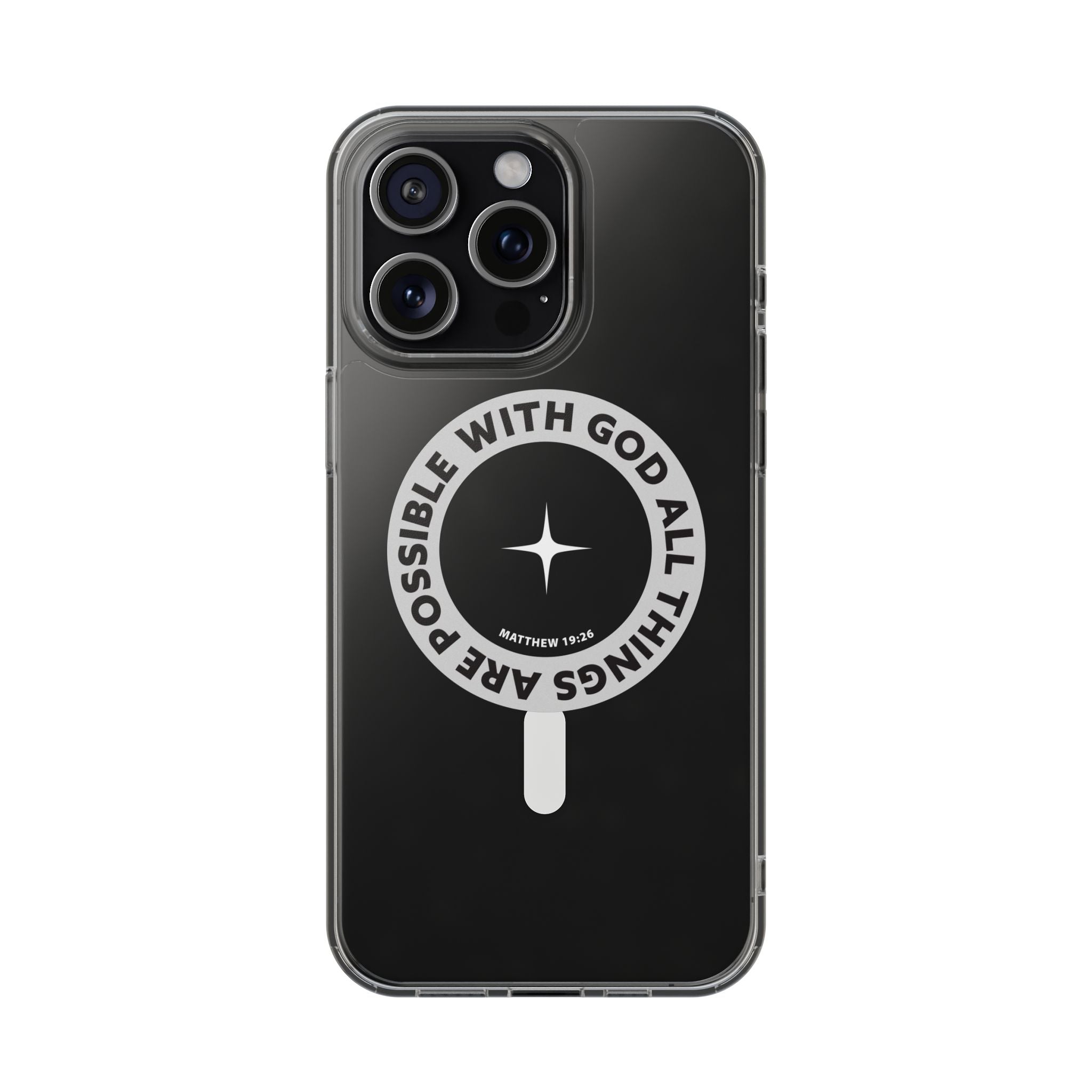 Matthew 19:26 Clear Magnetic Phone Case — "With God All Things Are Possible" Inspirational Design