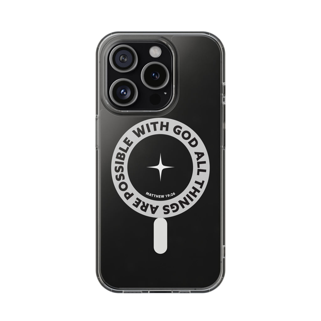 Matthew 19:26 Clear Magnetic Phone Case — "With God All Things Are Possible" Inspirational Design