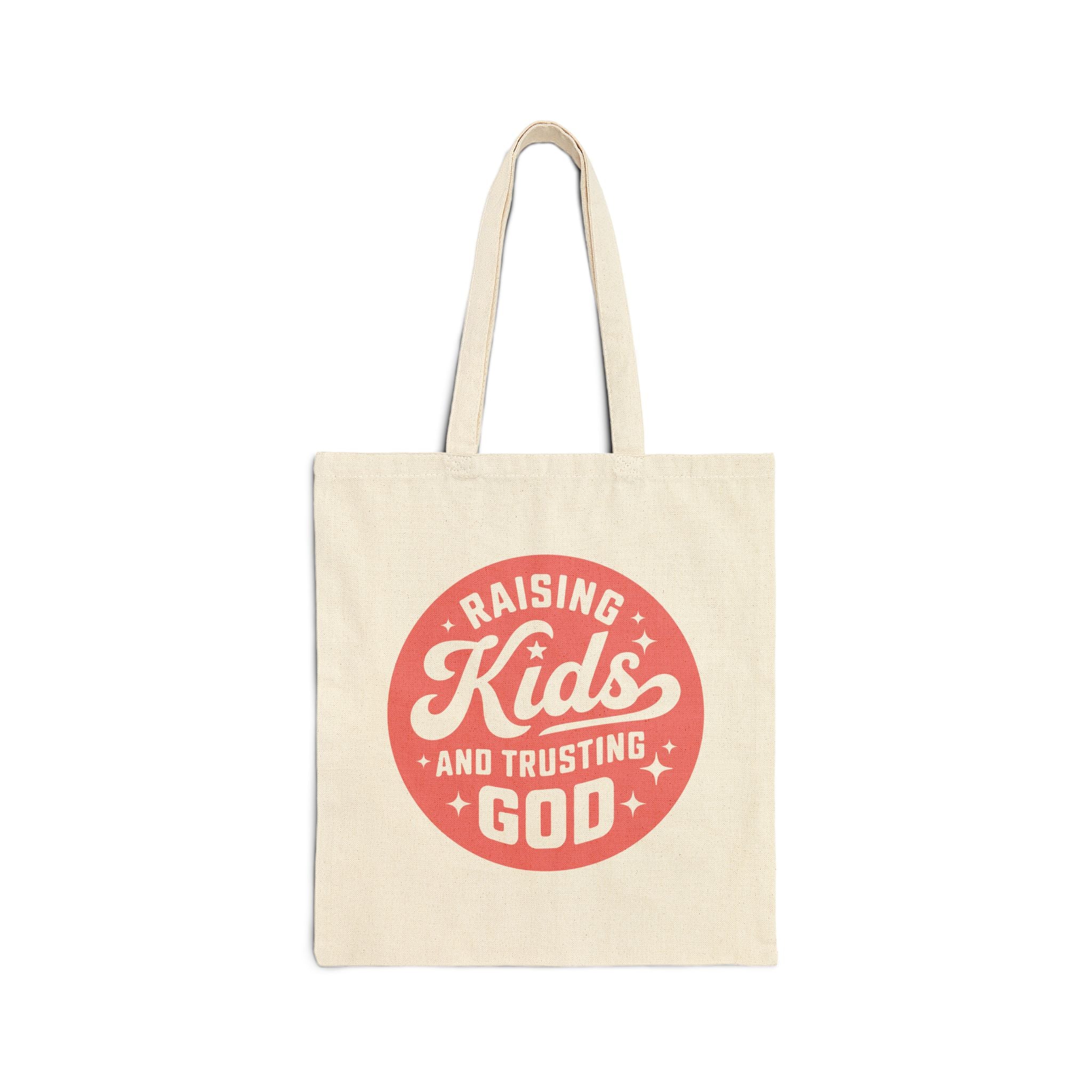 “Raising Kids and Trusting God” Cotton Canvas Tote Bag
