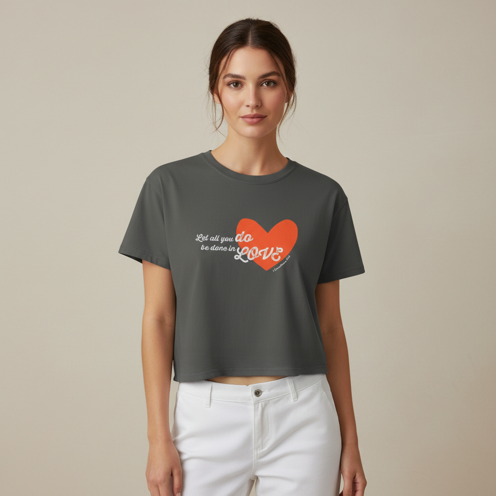 1 Corinthians 16:14 "Let All You Do Be Done in Love" Women's Boxy Tee