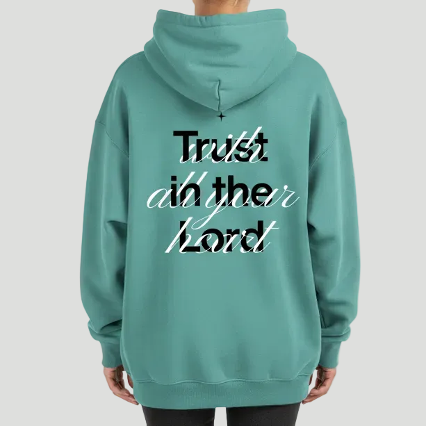 Proverbs 3:5 “Trust the Lord With All Your Heart” Oversized Fleece Hoodie